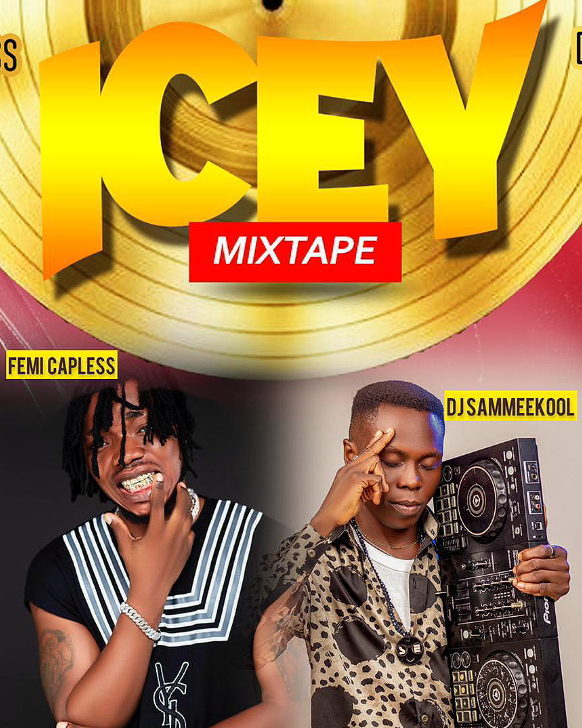 DJ Sammeekool & Femi Capless - ICEY Mixtape
