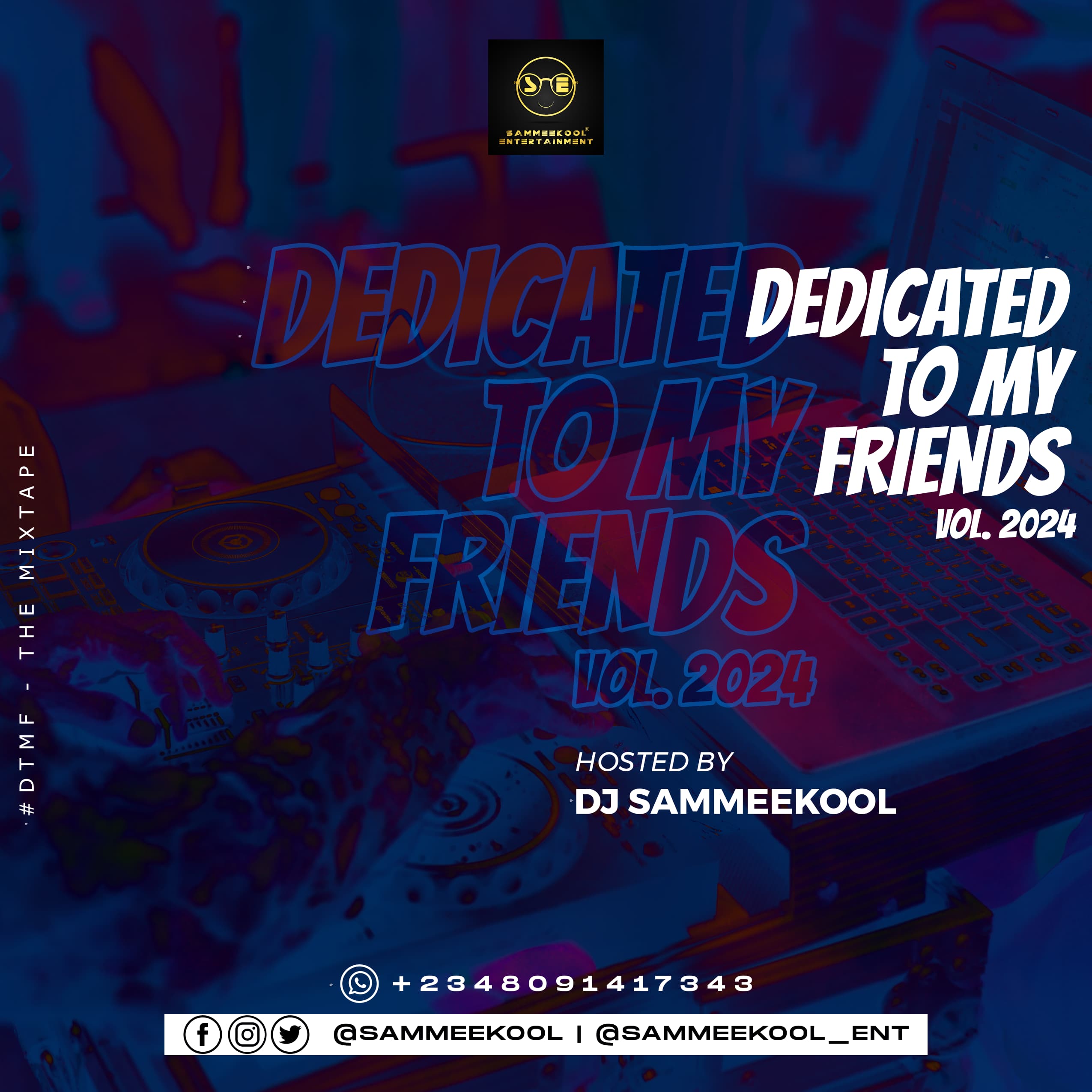 Dedicated To My Friends Vol. 2024